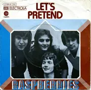 Raspberries - Let's Pretend