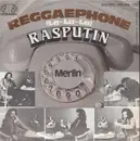 7inch Vinyl Single - Rasputin - Reggaephone (La-La-La)