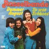 7inch Vinyl Single - Rasselbande - Dummer August / So Was Schönes