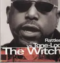 12'' - Rattles vs. Tone-Loc - The Witch