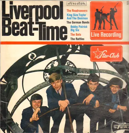 The Rattles, The Roadrunners, The German Bonds - Liverpool Beat-Time Im Star Club Hamburg