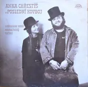 Rattlesnake Annie - Anka Chřestýš & Poslední Kovboj