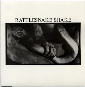 Rattlesnake Shake - Beyond Belief / Some Kinda Love