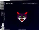 CD Single - Ratcat - Don't Go Now