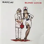 Ratcat - Blind Love