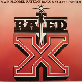 Rated-X - Rock Blooded