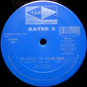 12inch Vinyl Single - Rated X - Law Of Groovity / Be Cool To Your Girl