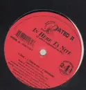 12'' - Rated R - In Here Ta Nite (I Ain't Supposed To Be)