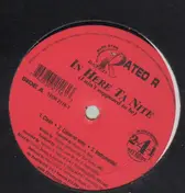 The Rated R - In Here Ta Nite (I Ain't Supposed To Be)