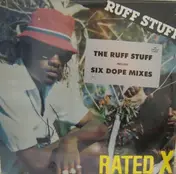 Rated-X - ruff stuff