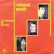 Rational Youth - Saturdays In Silesia