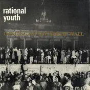 Rational Youth - Dancing On The Berlin Wall