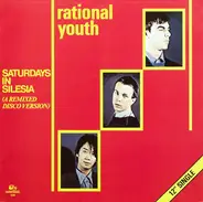 Rational Youth - Saturdays In Silesia (A Remixed  Disco Version)