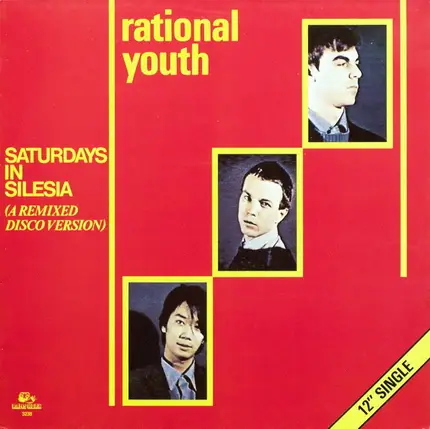 Rational Youth - Saturdays In Silesia (A Remixed  Disco Version)