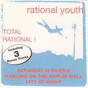 Rational Youth - Total Rational!