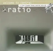 Ratio - Welcome To Central