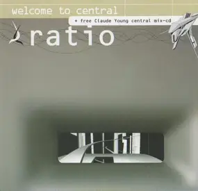 Ratio - Welcome To Central