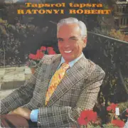 LP - Rátonyi Róbert - Tapsról Tapsra