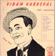 Rátonyi Róbert - Vidám Karnevál - Gay Carnival