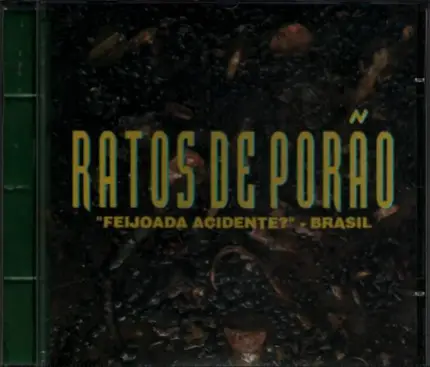 Ratos De Porão - "Feijoada Acidente?" - Brasil