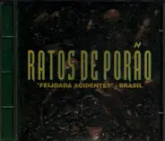 Ratos De Porão - "Feijoada Acidente?" - Brasil