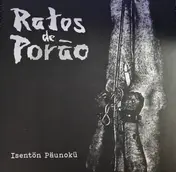 Ratos de Porão - Isentön Päunokü