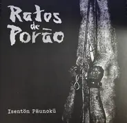 Ratos De Porão - Isentön Päunokü