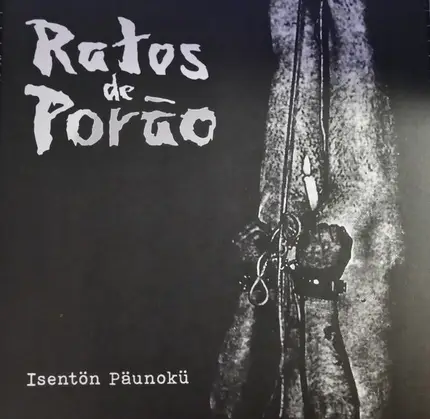 Ratos De Porão - Isentön Päunokü