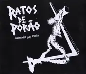 Ratos de Porão - Sistemados Pelo Crucifa