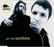 Ratpack - Ain't No Sunshine