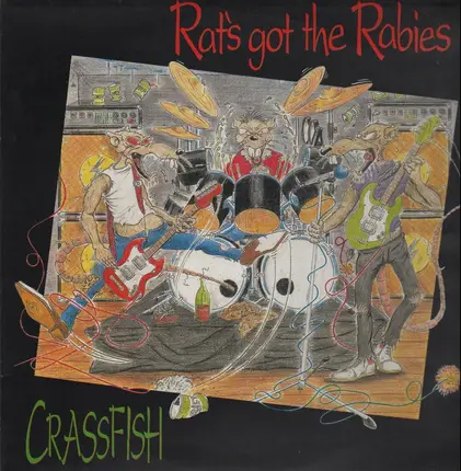 Rat's Got The Rabies - Crassfish
