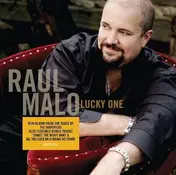 Raul Malo - Lucky One -Int-