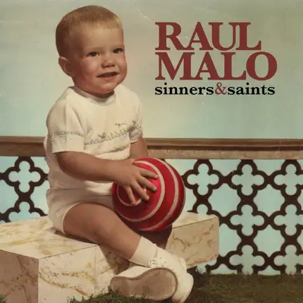 Raul Malo - Sinners & Saints