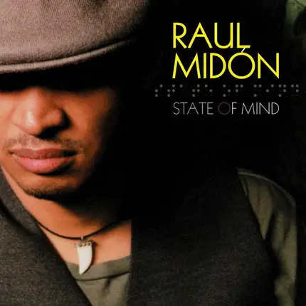 Raul Midón - State of Mind