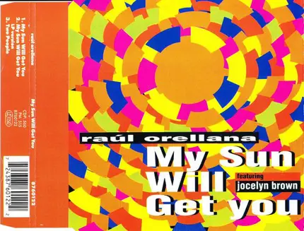 Raúl Orellana Featuring Jocelyn Brown - My Sun Will Get You