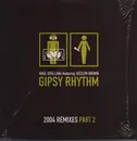 12inch Vinyl Single - Raúl Orellana Featuring Jocelyn Brown - Gipsy Rhythm 2004 (Remixes - Part 2)