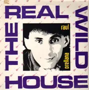 12inch Vinyl Single - Raul Orellana - The Real Wild House