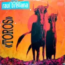12inch Vinyl Single - Raúl Orellana - Toros