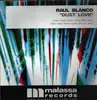 12inch Vinyl Single - Raul Blanco - Dust Love