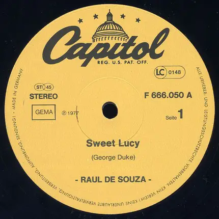 Raul De Souza / Bobby Lyle - Sweet Lucy / I'm So Glad (And I'm Thankful)