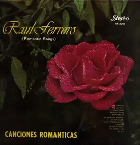 Raúl Ferrero - Canciones Romanticas