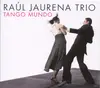 CD - Raúl Jaurena Trio - Tango Mundo - Digipak