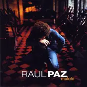 Raul Paz - Mulata