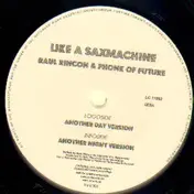 Raul Rincon - Like A Saxmachine