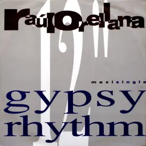Raul Orellana - Gypsy Rhythm