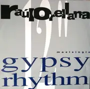 12inch Vinyl Single - Raul Orellana, Raúl Orellana - Gypsy Rhythm
