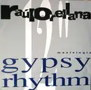 12inch Vinyl Single - Raul Orellana, Raúl Orellana - Gypsy Rhythm
