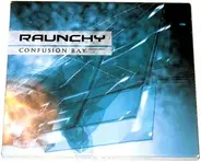 Raunchy - Confusion Bay