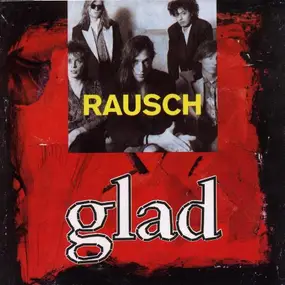 Rausch - Glad
