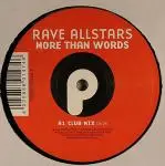 Rave Allstars - More Than Words / Achtung Spass!!!
